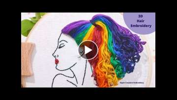 Girl Rainbow Hair Embroidery /Beautiful Girly 3D Curly Hair Embroidery Design Tutorial for Beginn...