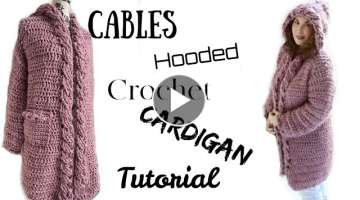 Cables Hooded Cardigan Tutorial
